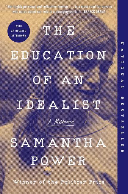 Cover: 9780062820709 | The Education of an Idealist | A Memoir | Samantha Power | Taschenbuch