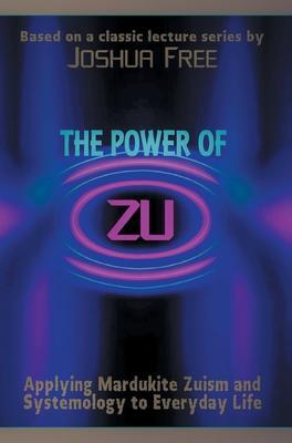 Cover: 9780578924458 | The Power of Zu | Joshua Free | Buch | Englisch | 2021 | Joshua Free