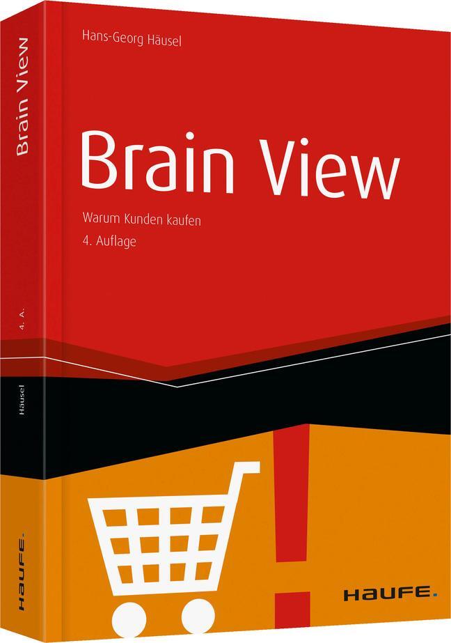Cover: 9783648065365 | Brain View | Warum Kunden kaufen | Hans-Georg Häusel | Taschenbuch