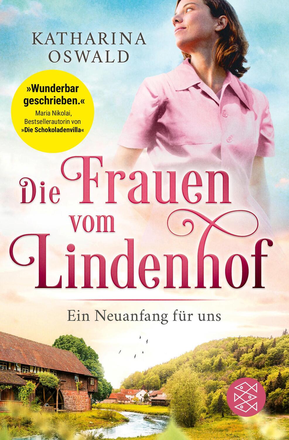 Cover: 9783596706525 | Die Frauen vom Lindenhof - Ein Neuanfang für uns | Katharina Oswald