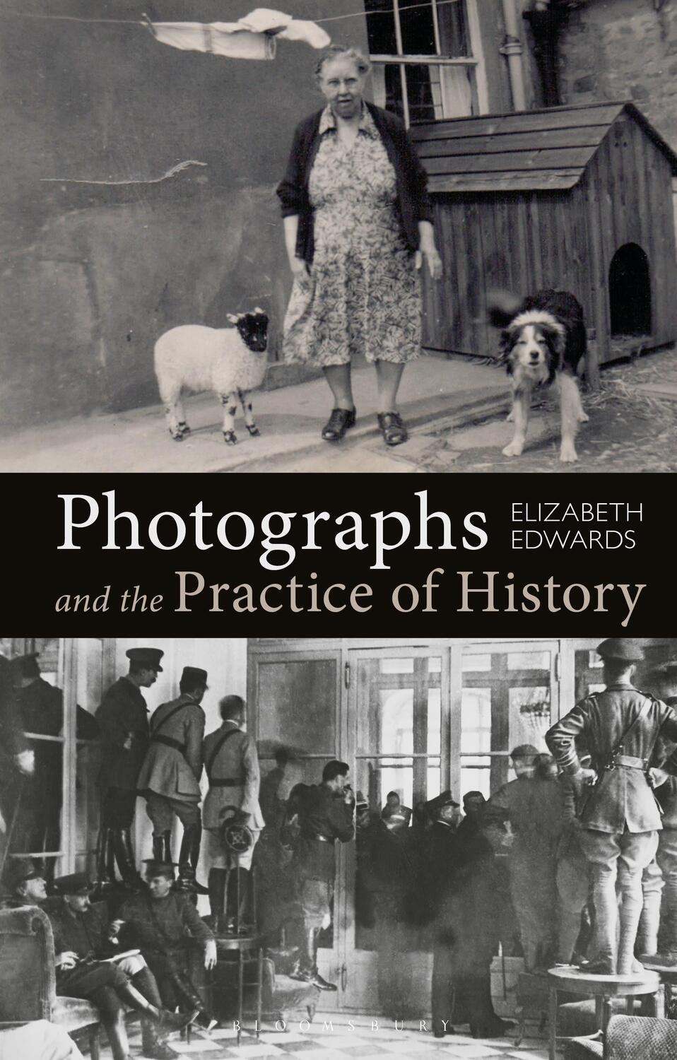 Cover: 9781350120655 | Photographs and the Practice of History | A Short Primer | Edwards