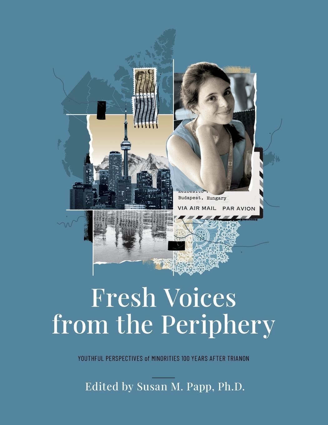 Cover: 9781039148338 | Fresh Voices from the Periphery | Susan M. Papp | Taschenbuch | 2022