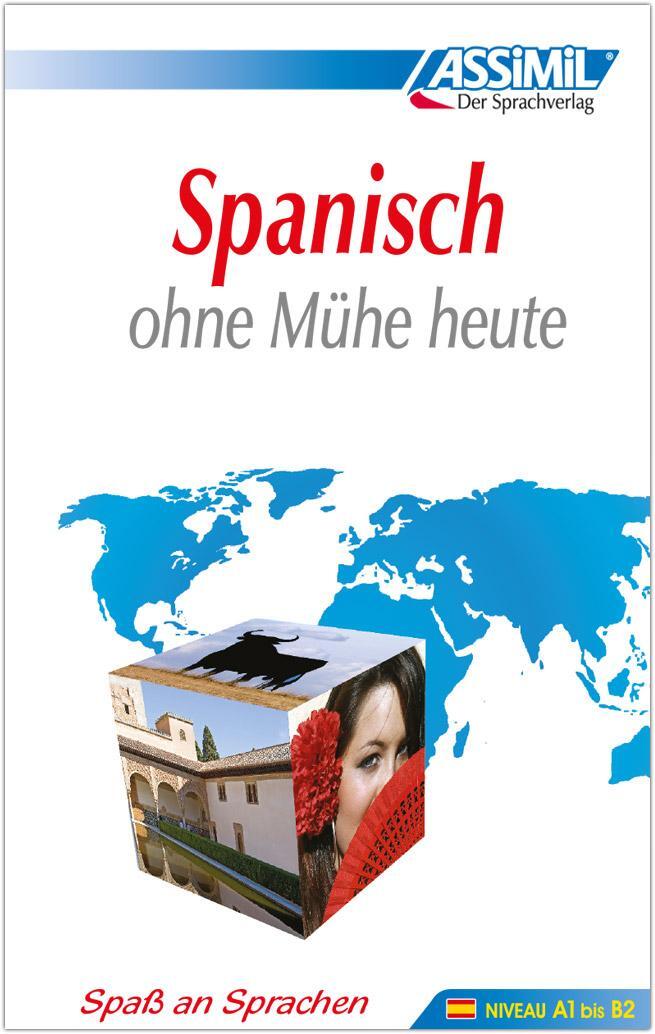 Cover: 9782700501070 | Assimil. Spanisch ohne Mühe heute. Lehrbuch | Buch | Deutsch | 2001