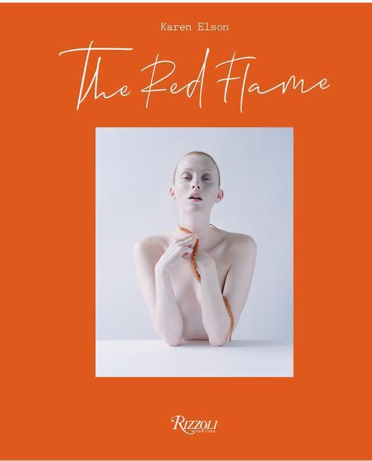 Cover: 9780789341280 | The Red Flame | Karen Elson (u. a.) | Buch | Englisch | 2022