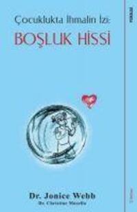 Cover: 9786052250686 | Bosluk Hissi - Cocuklukta Ihmalin Izi | Jonice Webb (u. a.) | Buch