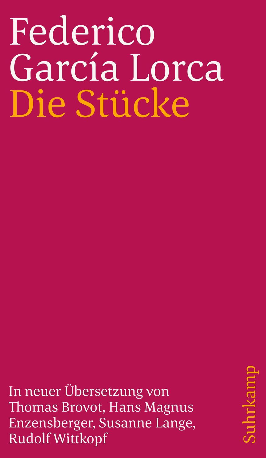 Cover: 9783518244036 | Die Stücke | In neuer Übersetzung | Federico García Lorca | Buch