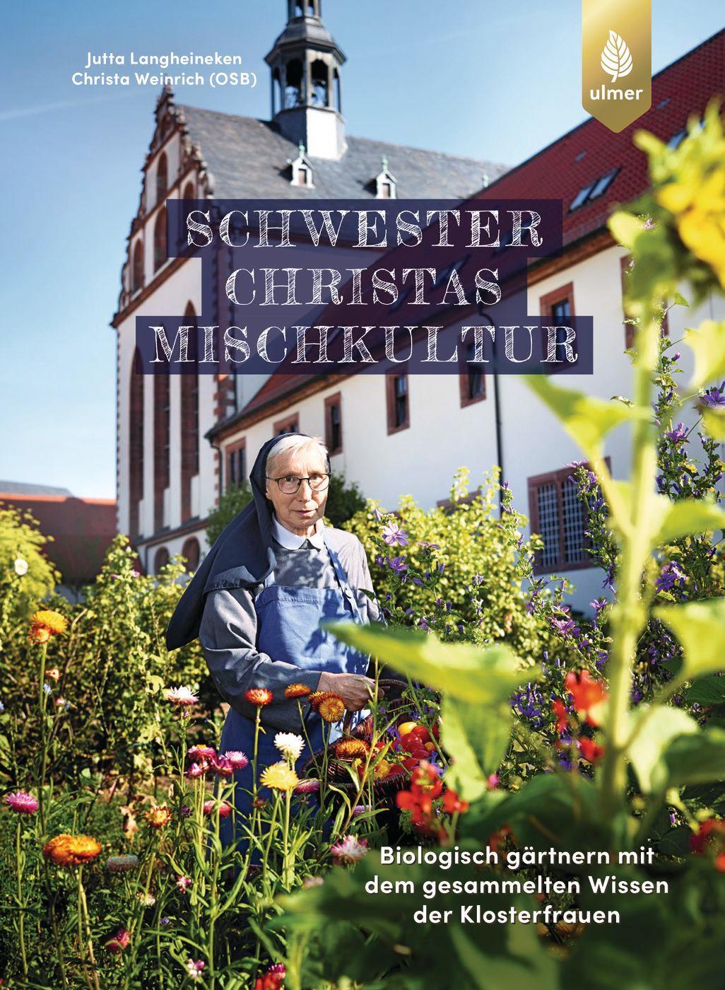 Cover: 9783818618322 | Schwester Christas Mischkultur | Jutta Langheineken (u. a.) | Buch