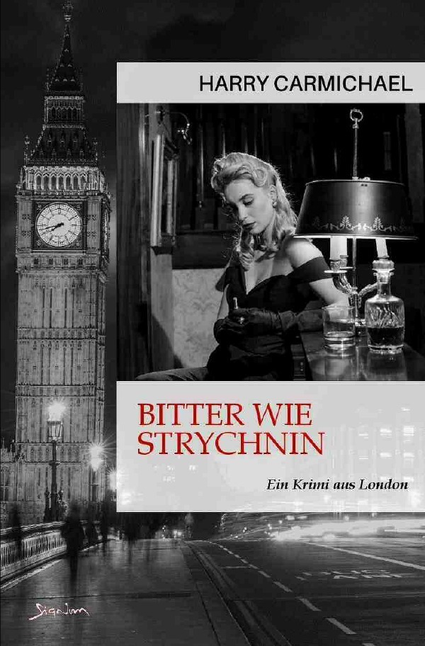 Cover: 9783756527809 | BITTER WIE STRYCHNIN | Ein Krimi aus London. DE | Harry Carmichael