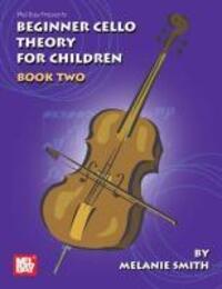 Cover: 9780786671168 | Mel Bay Presents Beginner Cello Theory for Children, Book 2 | Smith