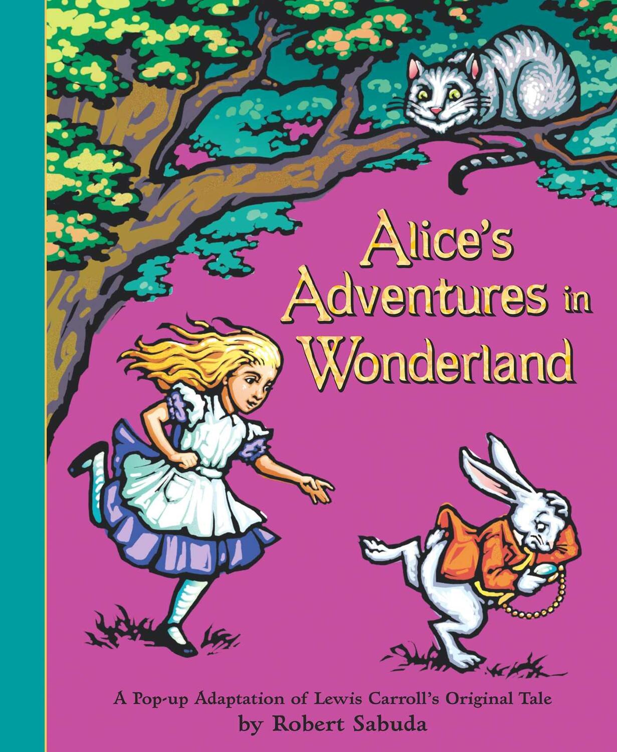 Cover: 9780689837593 | Alice's Adventures in Wonderland | Robert Sabuda | Buch | Englisch
