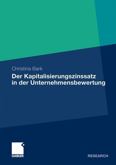 Cover: 9783834926425 | Der Kapitalisierungszinssatz in der Unternehmensbewertung | Bark | XXX