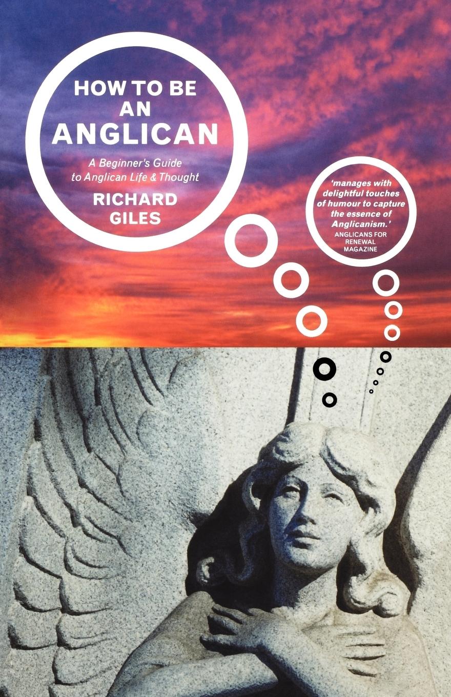 Cover: 9781853115608 | How to Be an Anglican | Richard Giles | Taschenbuch | Englisch | 2011