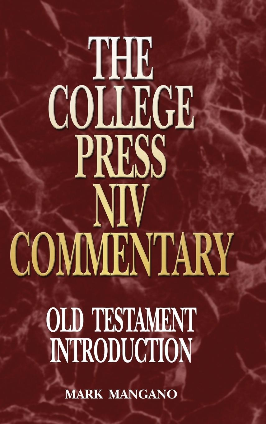 Cover: 9780899008714 | College Press NIV Commentary | Old Testament Introduction | Mangano