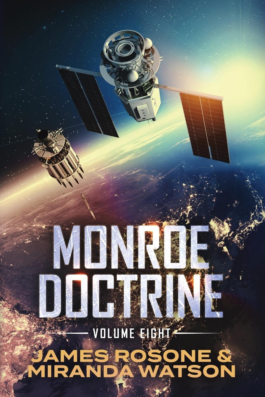 Cover: 9781957634968 | Monroe Doctrine | Volume VIII | James Rosone (u. a.) | Taschenbuch