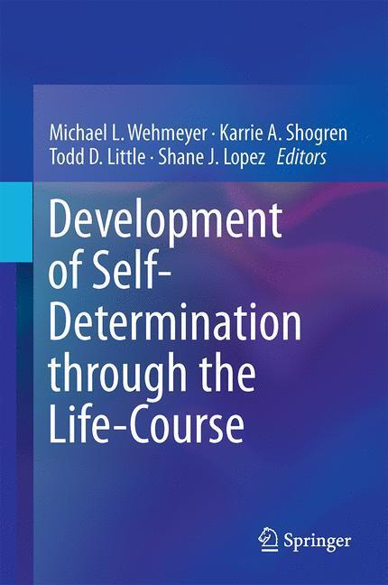 Cover: 9789402410402 | Development of Self-Determination Through the Life-Course | Buch