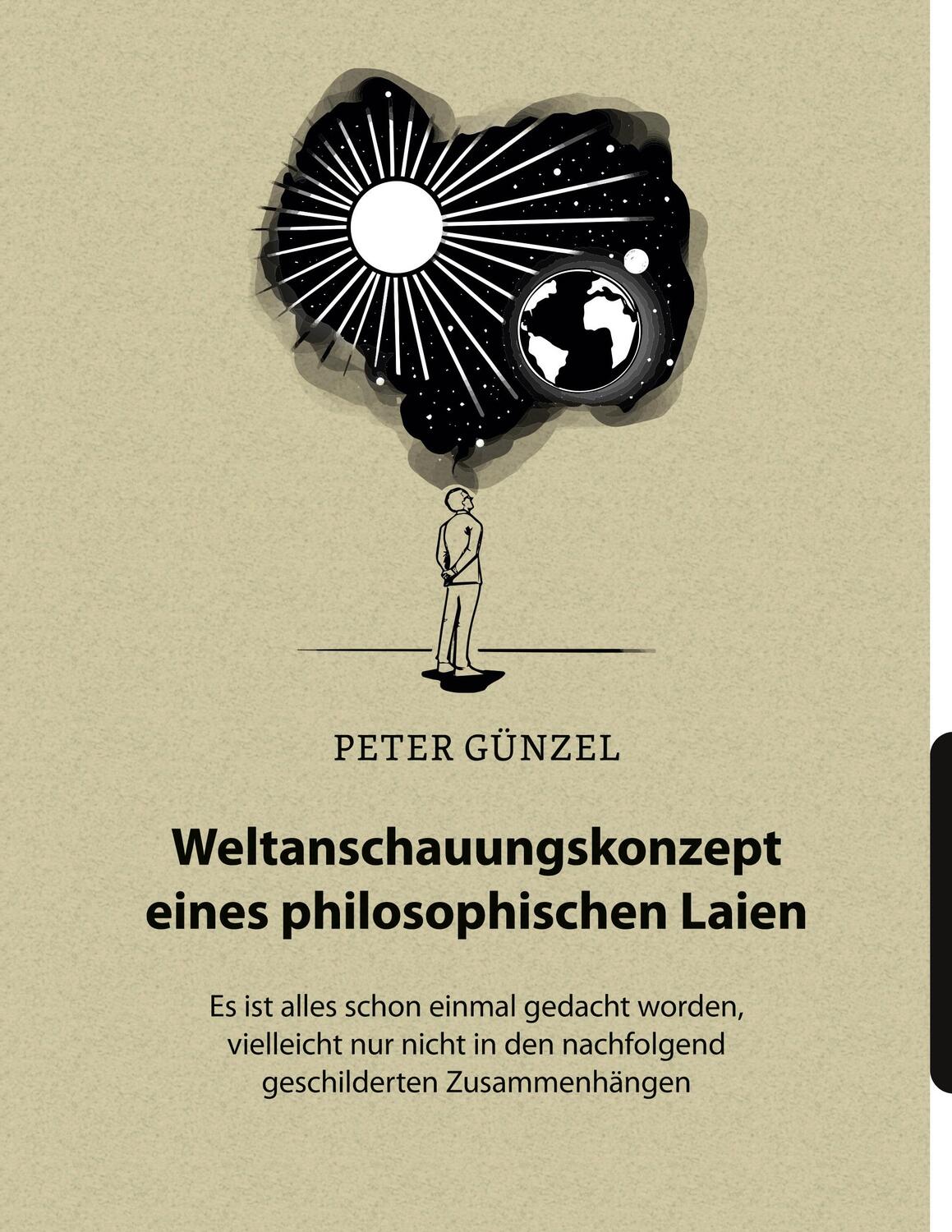 Cover: 9783756818013 | Weltanschauungskonzept eines philosophischen Laien | Peter Günzel