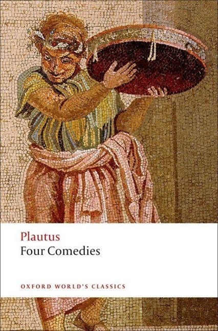 Cover: 9780199540563 | Four Comedies | Plautus | Taschenbuch | Kartoniert / Broschiert | 2008
