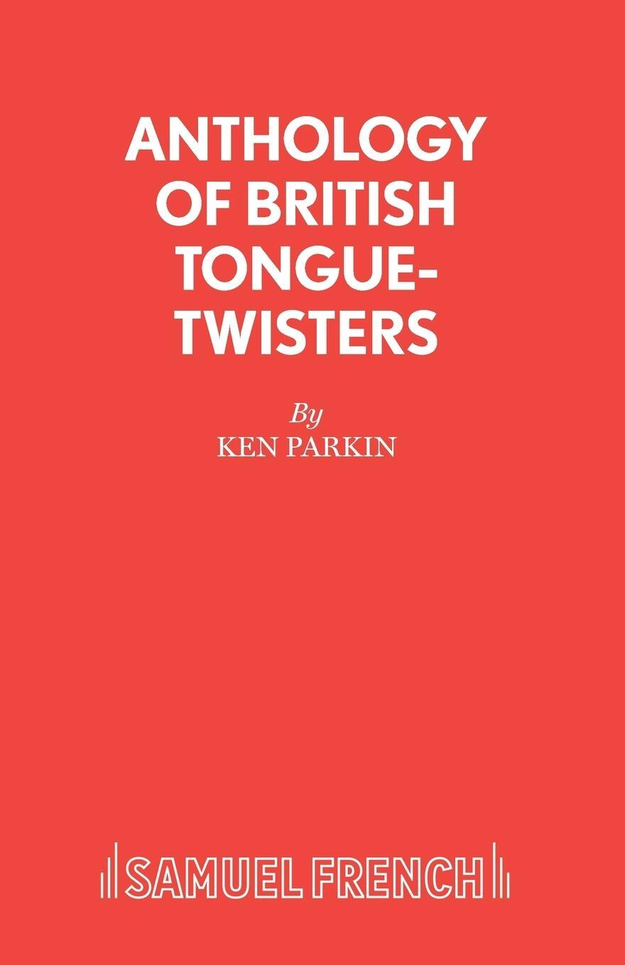 Cover: 9780573090288 | Anthology of British Tongue-Twisters | Ken Parkin | Taschenbuch | 2015