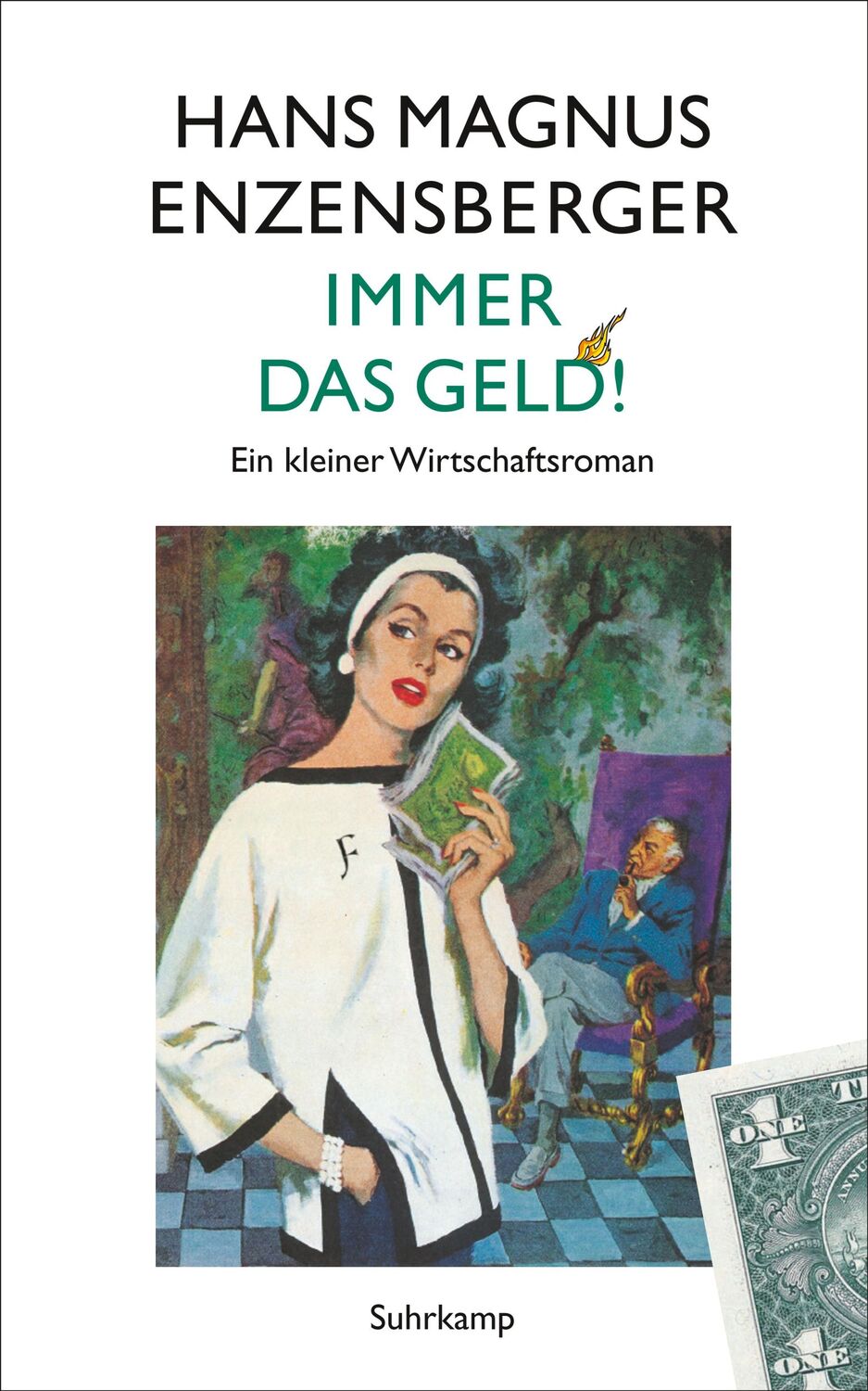 Cover: 9783518467299 | Immer das Geld! | Ein kleiner Wirtschaftsroman | Enzensberger | Buch