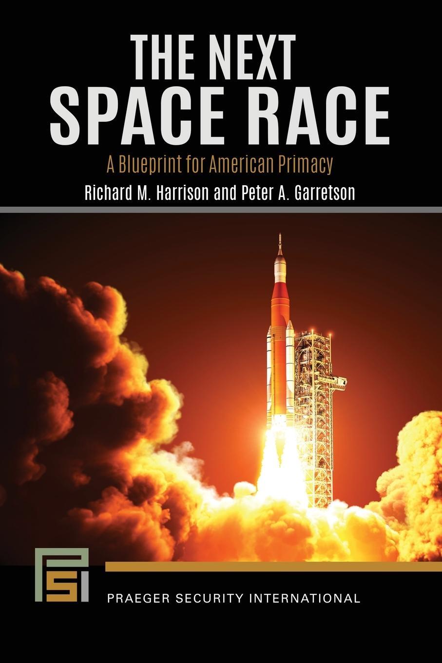 Cover: 9781440880803 | The Next Space Race | A Blueprint for American Primacy | Taschenbuch