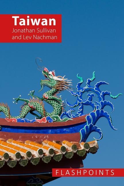 Cover: 9781788216715 | Taiwan | A Contested Democracy Under Threat | Sullivan (u. a.) | Buch