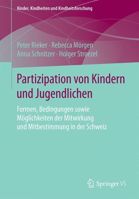 Cover: 9783658109905 | Partizipation von Kindern und Jugendlichen | Peter Rieker (u. a.) | X