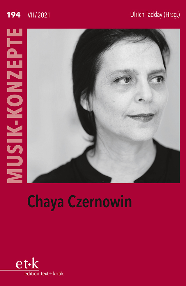 Cover: 9783967073935 | Chaya Czernowin | Ulrich Tadday | Taschenbuch | Deutsch | 2021