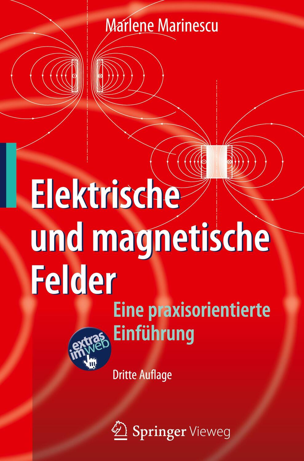 Cover: 9783642242199 | Elektrische und magnetische Felder | Eine praxisorientierte Einführung