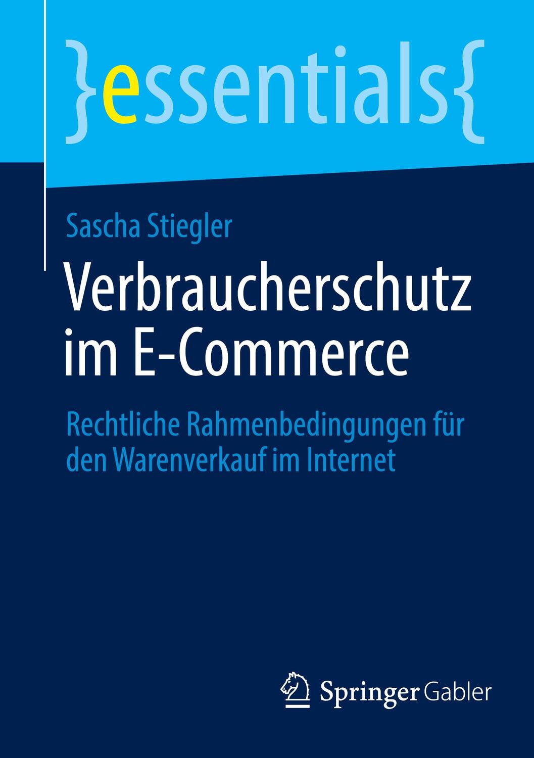 Cover: 9783658373191 | Verbraucherschutz im E-Commerce | Sascha Stiegler | Taschenbuch | 2022