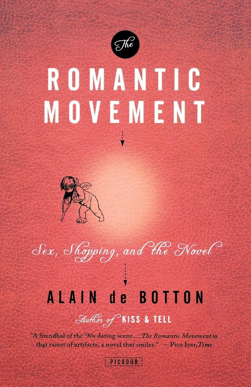 Cover: 9780312144036 | The Romantic Movement | Sex, Shopping, and the Novel | Alain de Botton