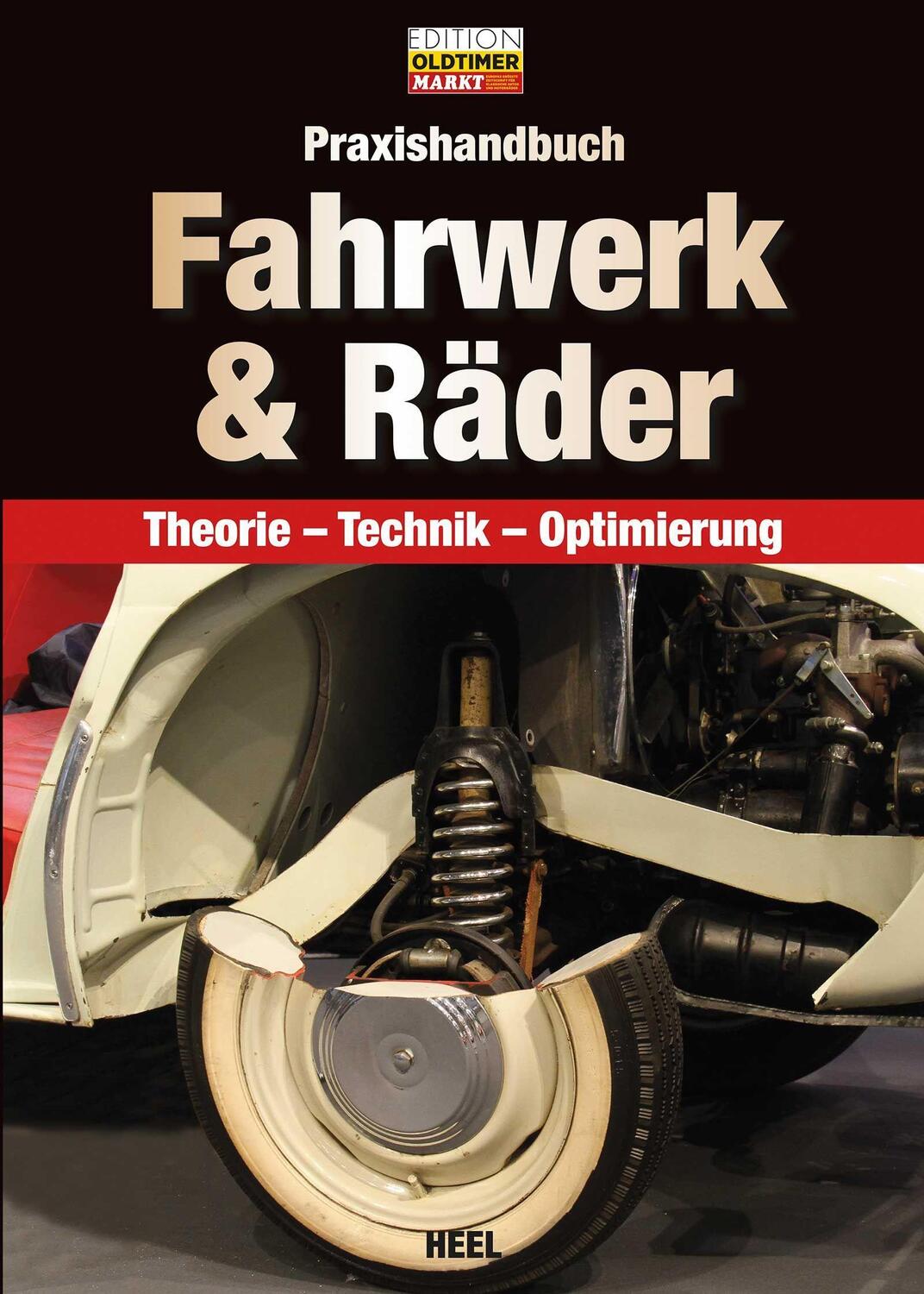 Cover: 9783958433809 | Praxishandbuch Fahrwerk &amp; Räder | Theorie - Technik - Optimierung