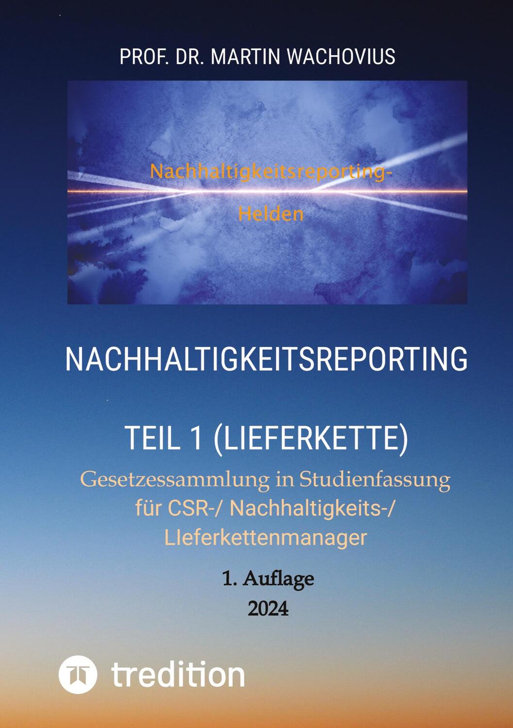 Cover: 9783384177612 | Nachhaltigkeitsreporting Teil 1 (Lieferkette) | Martin Wachovius