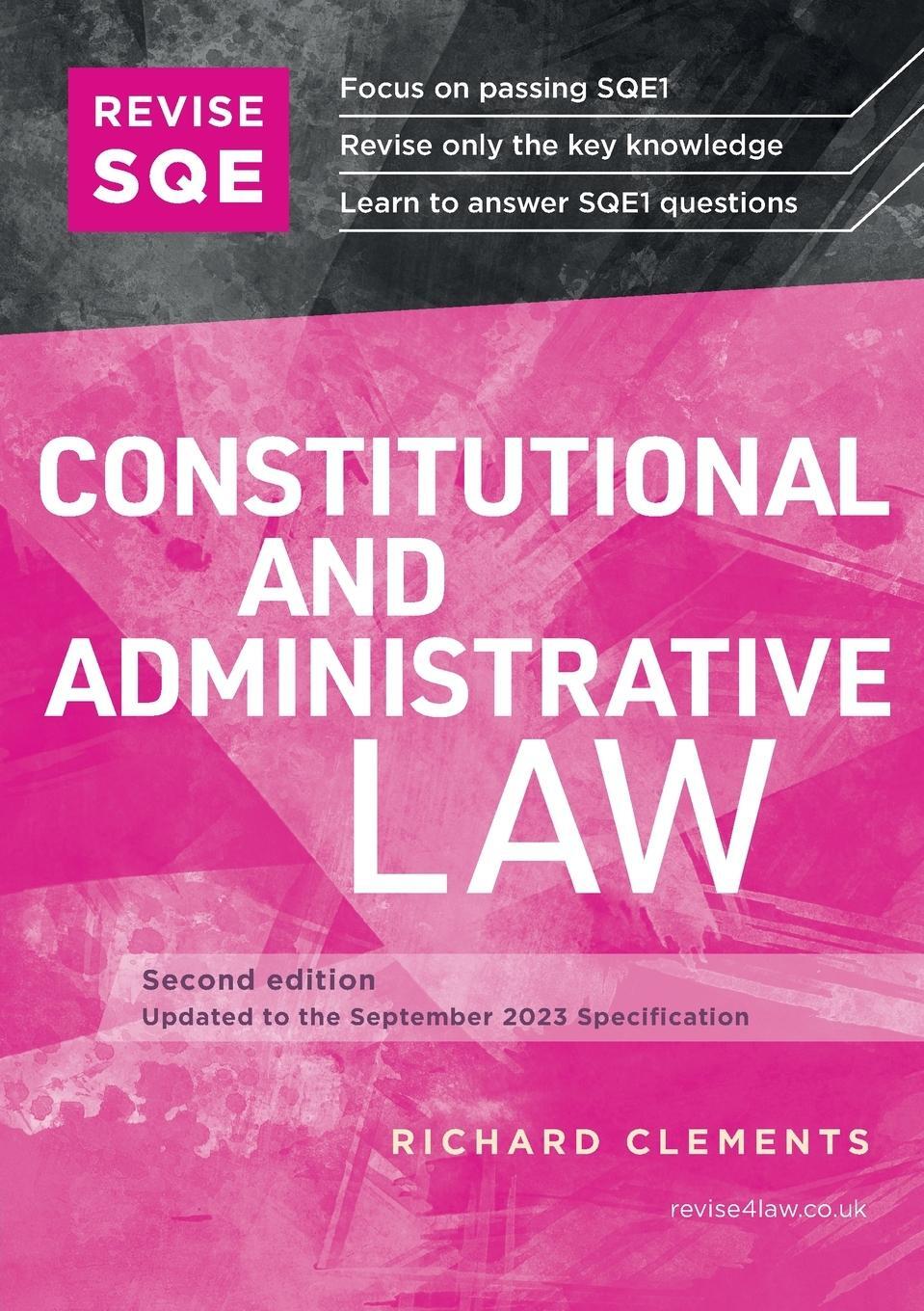 Cover: 9781914213595 | Revise SQE Constitutional and Administrative Law | Richard Clements