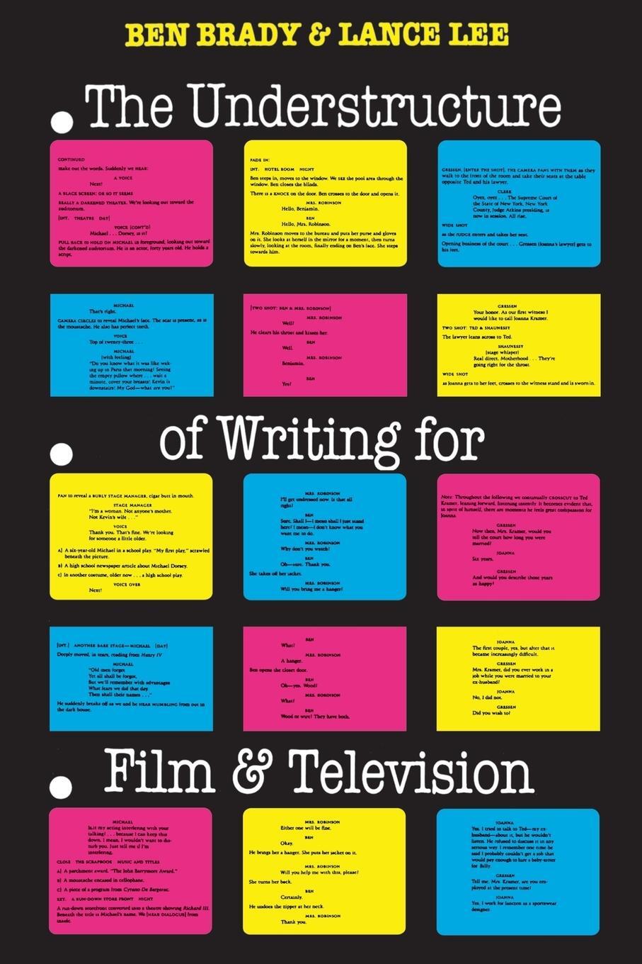 Cover: 9780292785151 | The Understructure of Writing for Film and Television | Ben Brady