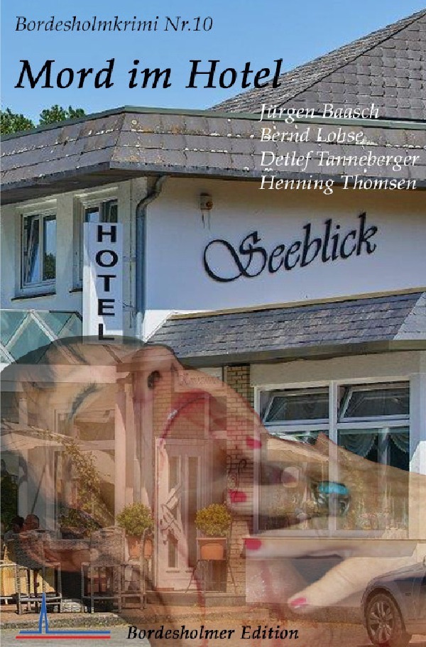 Cover: 9783753116525 | Mord im Hotel Seeblick | Jürgen Baasch (u. a.) | Taschenbuch | 192 S.