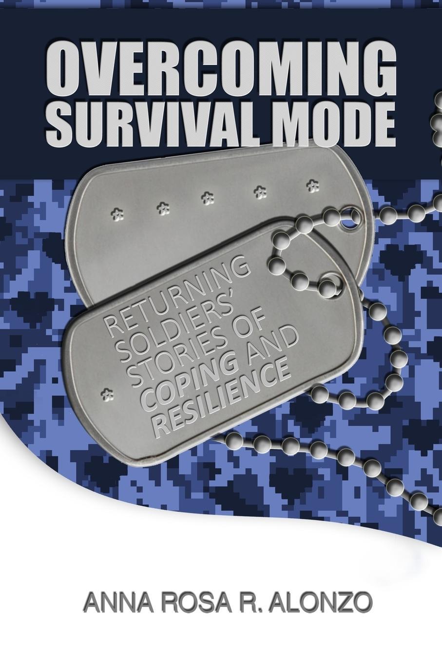 Cover: 9781480983861 | Overcoming Survival Mode | Anna Rosa R. Alonzo | Taschenbuch | 2019