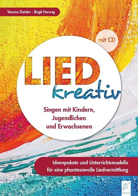 Cover: 9783872269430 | Lied kreativ, m. 2 Audio-CDs | Verena Dotzler (u. a.) | Taschenbuch