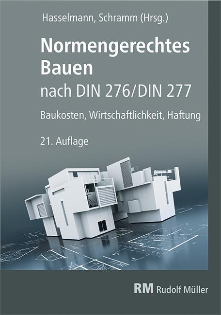 Cover: 9783481039981 | Normengerechtes Bauen nach DIN 276/DIN 277 | Willi Hasselmann (u. a.)