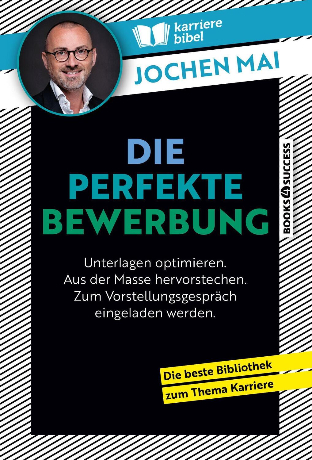 Cover: 9783864708688 | Die perfekte Bewerbung | Jochen Mai | Taschenbuch | Deutsch | 2022