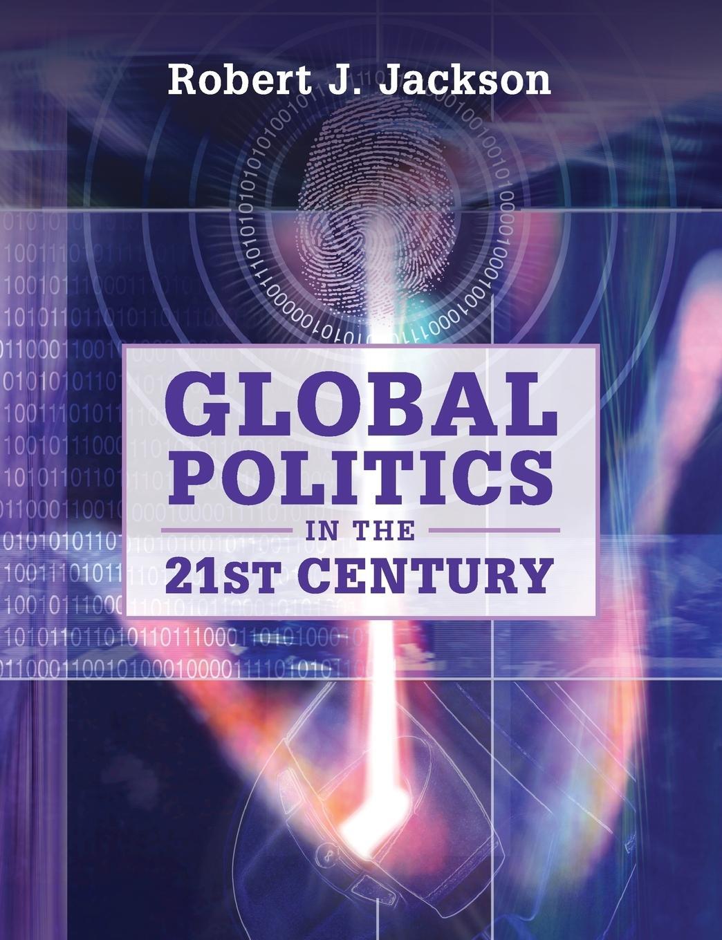 Cover: 9780521756532 | Global Politics in the 21st Century | Robert J. Jackson | Taschenbuch
