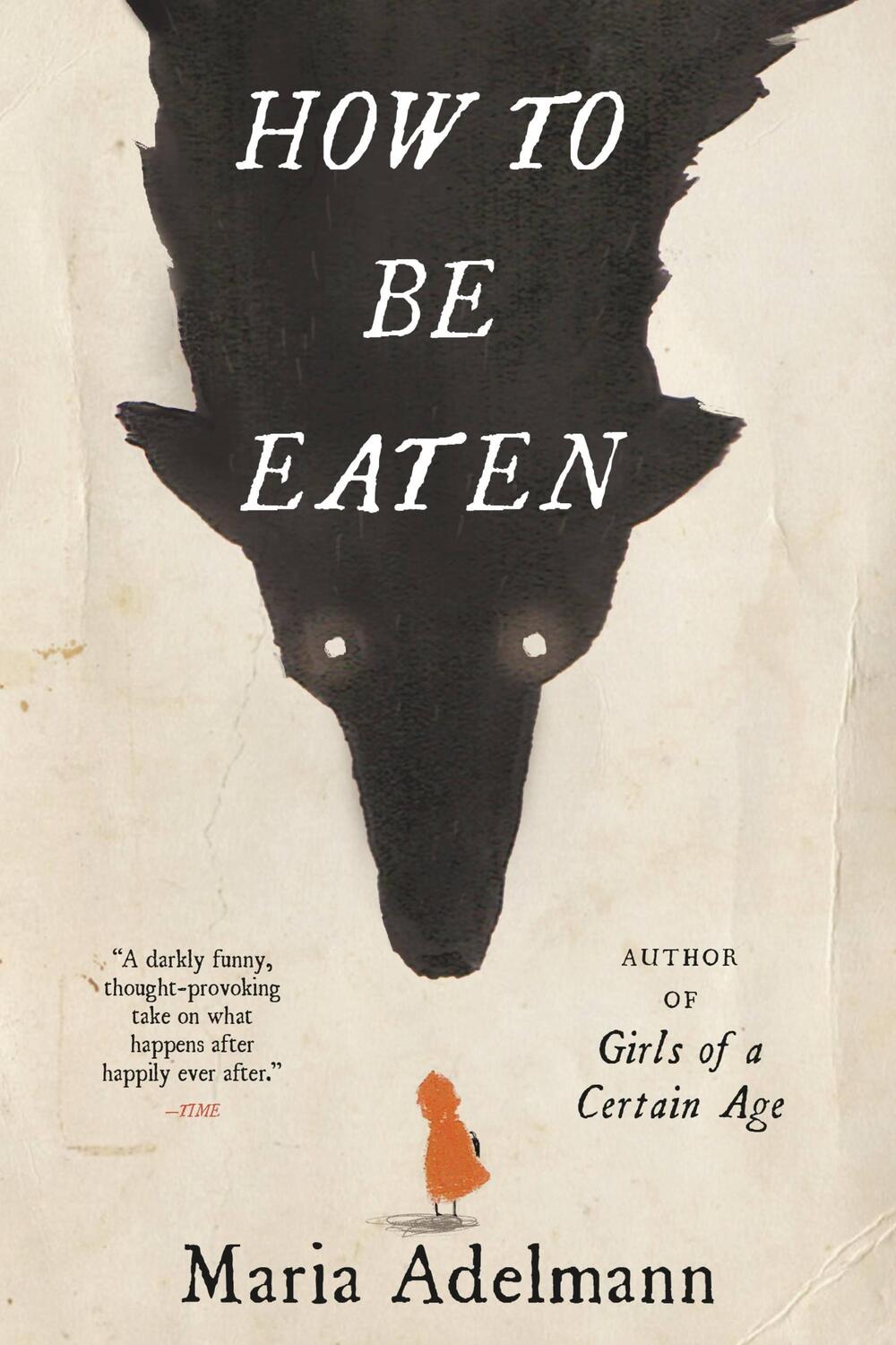 Cover: 9780316450850 | How to Be Eaten | Maria Adelmann | Taschenbuch | Englisch | 2023