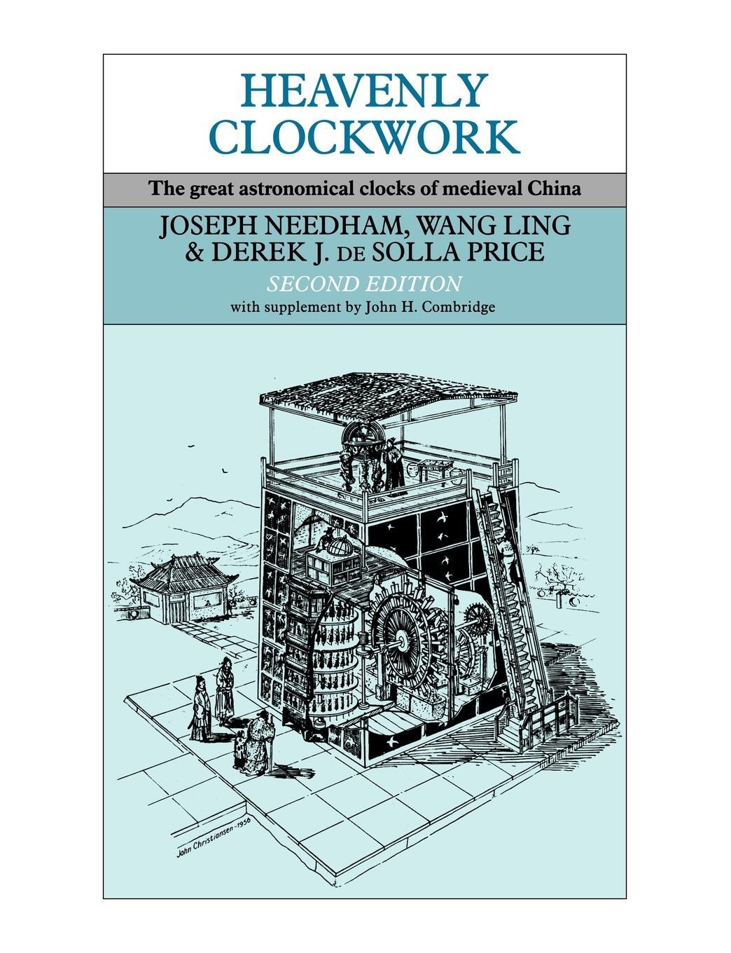 Cover: 9780521087162 | Heavenly Clockwork | The Great Astronomical Clocks of Medieval China