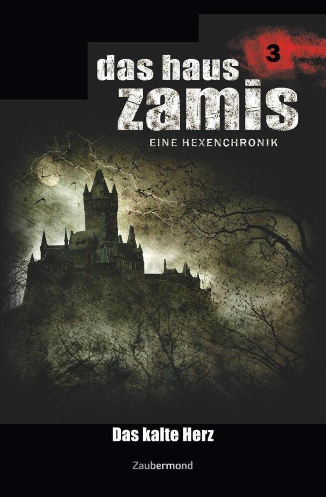 Cover: 9783962372033 | Das Haus Zamis 3 - Das kalte Herz | Ernst Vlcek (u. a.) | Taschenbuch