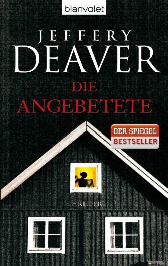 Cover: 9783442382033 | Die Angebetete | Jeffery Deaver | Taschenbuch | Kathryn-Dance-Thriller