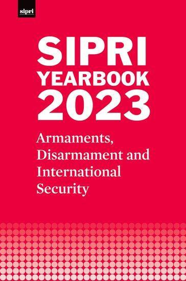 Cover: 9780198890720 | Sipri Yearbook 2023 | Stockholm International Peace Research Institute