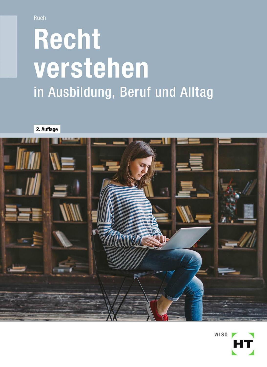 Cover: 9783582747341 | Recht verstehen in Ausbildung, Beruf und Alltag | Julia Ruch | Buch