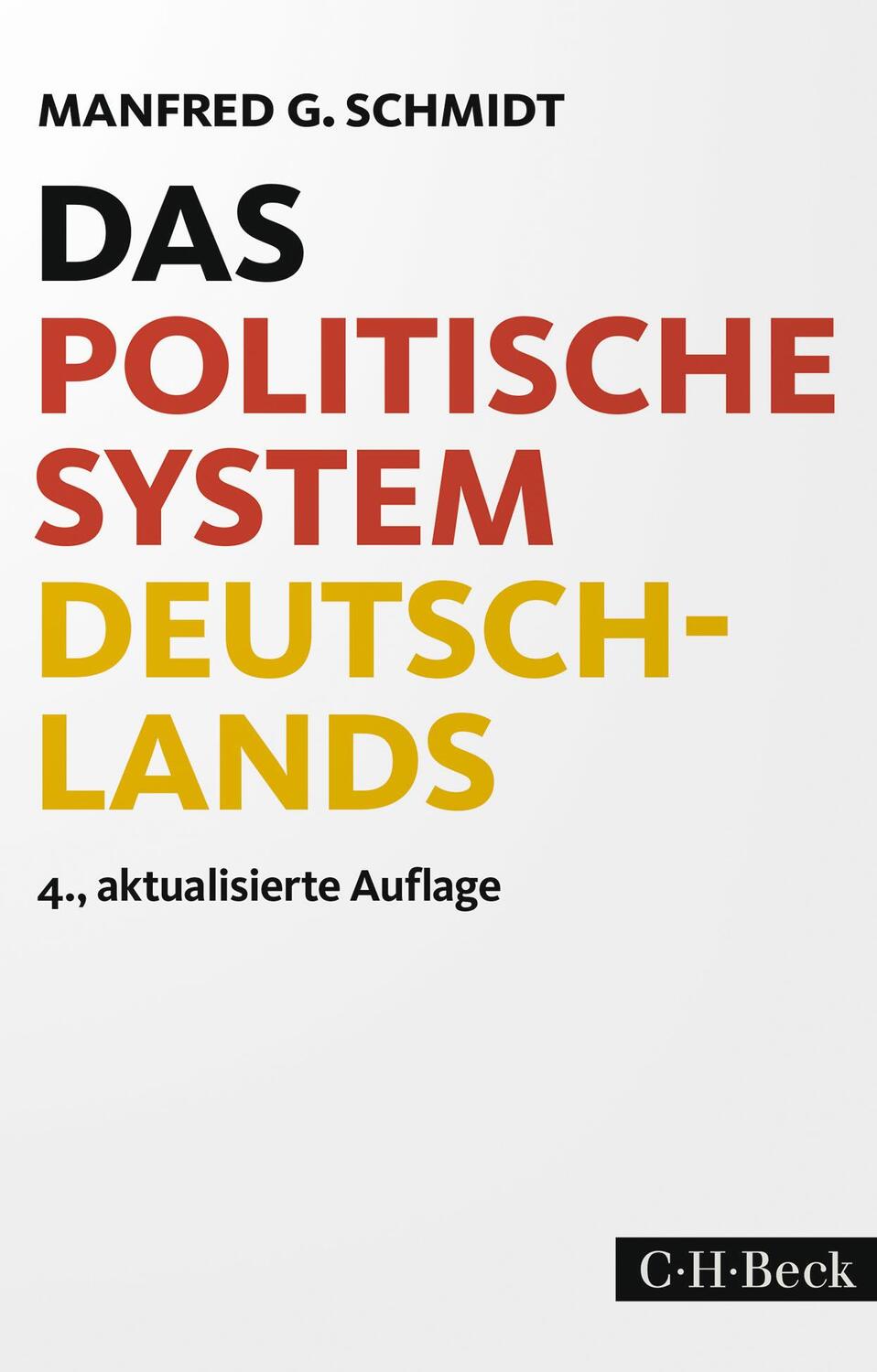 Cover: 9783406753213 | Das politische System Deutschlands | Manfred G. Schmidt | Taschenbuch