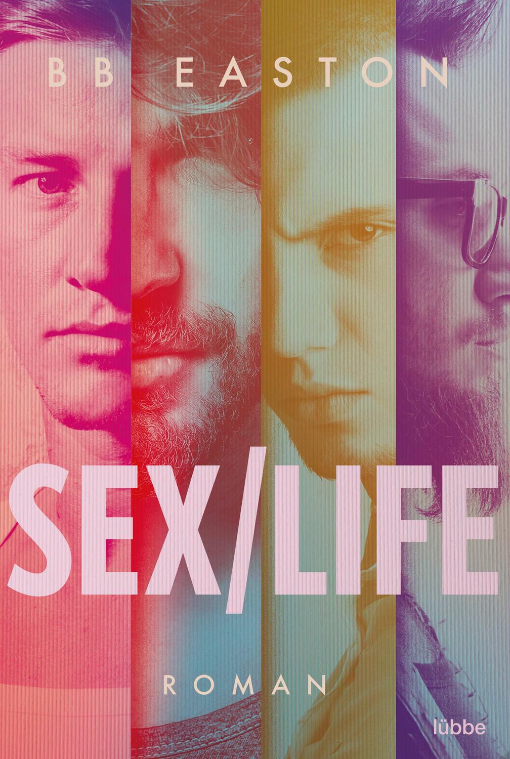 Cover: 9783404183616 | Sex/Life | Roman | B. B. Easton | Taschenbuch | Deutsch | 2021 | Lübbe