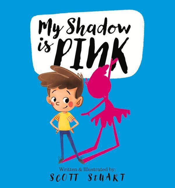 Cover: 9780648728757 | My Shadow is Pink | Scott Stuart | Buch | Englisch | 2020