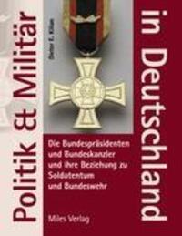 Cover: 9783937885360 | Politik und Militär in Deutschland | Dieter E. Kilian | Buch | 628 S.